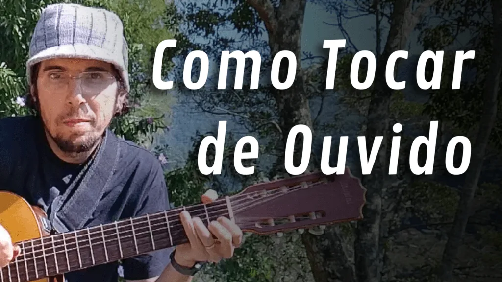 Como Tocar de Ouvido